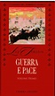Guerra e Pace - Lev Nikolaevič Tolstoj - 0 recensioni - Fabbri (I ...