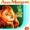 Let Me Entertain You - Ann-Margret — Listen and discover music at Last.fm