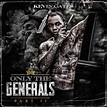 Kevin Gates - Only the Generals, Pt. II Lyrics and Tracklist | Genius