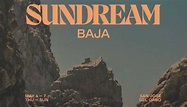 RÜFÜS DU SOL announces Sundream Baja 2023