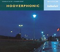 Inhaler, Hooverphonic | CD (album) | Muziek | bol.com
