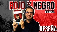 REALISMO FRANCÉS - Rojo y negro - Stendhal - RESEÑA - YouTube