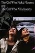The Girl Who Picks Flowers and the Girl Who Kills Insects (2000) — The ...