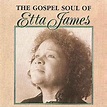Etta James - The Gospel Soul of Etta James (1993, CD) | Discogs