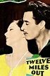 ‎Twelve Miles Out (1927) directed by Jack Conway • Reviews, film + cast ...