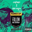 Capone n Noreaga - Follow The Dollar [REMIX EP] | M-LABSOUNDS