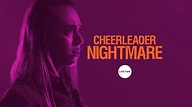 Lifetime Review: 'Cheerleader Nightmare'