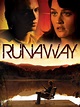 Runaway, un film de 2005 - Télérama Vodkaster