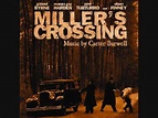 Carter Burwell - Miller's Crossing (Original Motion Picture Soundtrack ...