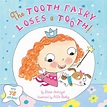 The Tooth Fairy Loses a Tooth! | Book by Steve Metzger, Ailie Busby ...