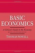 Basic Economics: A Citizen's Guide to the Economy by Thomas Sowell ...