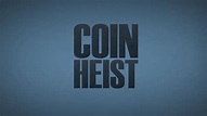 Coin Heist (2017) Pelicula - PyMovie.Tv