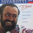 Ti amo - puccini's greatest love songs de Luciano Pavarotti, 1993, CD ...