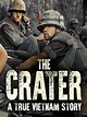 Prime Video: The Crater: A True Vietnam Story