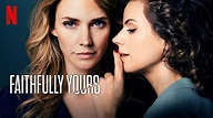 Faithfully Yours – Anmeldelse | Netflix-Thriller • Heaven of Horror