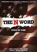 The N-Word (2004) - Helena Echegoyen, Todd Williams, Todd Larkins ...