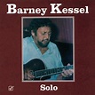 Solo - Album by Barney Kessel | Spotify