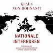Nationale Interessen von Klaus von Dohnanyi - Hörbücher bei bücher.de