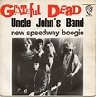 Grateful Dead - Uncle John's Band - Reviews - Album of The Year