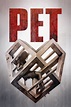 Pet (2016) - Posters — The Movie Database (TMDB)