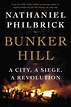 Bunker Hill by Nathaniel Philbrick - Journal of the American Revolution