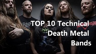 TOP: Las 17 Mejores Bandas de TECHNICAL DEATH METAL | @SicklessHell ...