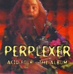 Perplexer - Acid Folk - The Album - hitparade.ch