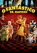 O Fantástico Senhor Raposo filme - Onde assistir