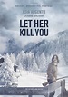 Movie Let Her Kill You - Cineman