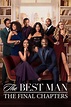 The Best Man: The Final Chapters: All Episodes - Trakt