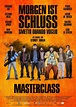 Alle Posters für den Film Morgen ist Schluss - Masterclass - FILMSTARTS.de