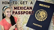 Dual Citizenship | How to Get a Mexican Passport - YouTube