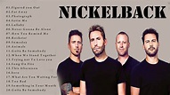 The Best Of Nickelback-Nickelback Top Hits-Nickelback Full Album - YouTube