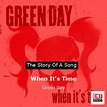 The story of a song: When It's Time - Green Day