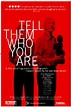 Tell Them Who You Are (2004) - Mark S. Wexler | Synopsis ...