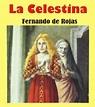 RESUMEN Y ANALISIS de la obra LA CELESTINA Fernando de Rojas