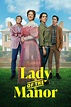 lady of the manor (2021) | MovieWeb