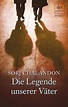 Die Legende unserer Väter: Roman eBook : Chalandon, Sorj, Große ...