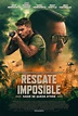 Rescate Imposible: Una película llena de acción con mucha tensión ...