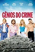 Gênios do Crime – filme 2016