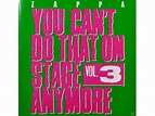 Frank Zappa | Frank Zappa - You Can't Do That On Stage Anymore, Vol.3 ...