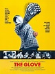 The Glove Pictures - Rotten Tomatoes
