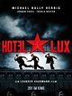 Hotel Lux - Película 2011 - SensaCine.com