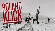 Image gallery for Roland Klick: The Heart Is a Hungry Hunter - FilmAffinity