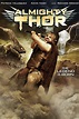 Almighty Thor Pictures - Rotten Tomatoes