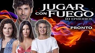 JUGAR CON FUEGO, conoce quien es quien en esta serie. !!! - YouTube