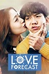 Love Forecast (2015) | The Poster Database (TPDb)