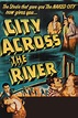 City Across the River (1949) — The Movie Database (TMDB)