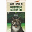 Livro - O Chamado da Floresta, Jack London
