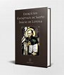 Exercícios Espirituais de Santo Inácio de Loyola - Editora Verbo Encarnado